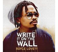 royce lovett - Write It on the Wall