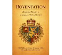 Royentation: 2 (The Royal Diaspora Monarchy)