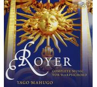Yago Mahugo - ROYER: Complete Works for Harpsichord