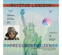 Royston langdon - President alien