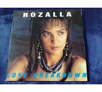 ROZALLA - Love breakdown 3-TRACK CARD SLEEVE 1/ LOVE BREAKDOWN (version radio) 2/ YOU AND ME 3/ LOVE BREAKDOWN (breakdown mix) CDSINGLE