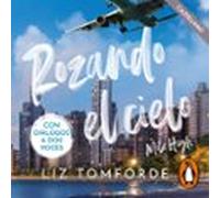 Rozando el cielo (Mile High) (castellano) (Windy City 1)