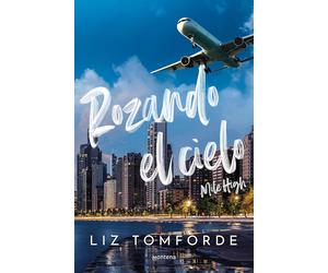 Rozando el cielo (Mile High) (La Ciudad de los Vientos 1): En el hockey y el amor, todo vale (Montena)