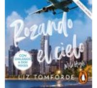 Rozando El Cielo (Mile High) (latino) (Windy City 1)