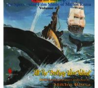 Rózsa - Film Music, Vol. 4: All the Brothers Were Valiant