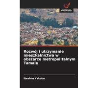 Rozwój i utrzymanie mieszkalnictwa w obszarze metropolitalnym Tamale