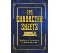 RPG Character Sheets Journal: Five 5e Character Tracking for Tableop RPG Players | Includes Spell Sheets, Lined, Hex & Graph Pages | Extra Notes & Sketch Pages I