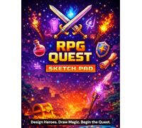 RPG Quest Sketch Pad: Fantasy Gamer Drawing Notebook for Kids Ages 6-12 | 100 Blank Pages | Large 8.5" x 11" Sketchbook