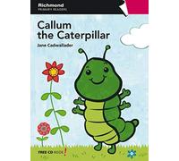 RPR LEVEL 1 CALLUM THE CATERPILLAR (LECTURAS GRADUADAS)