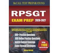 RPSGT EXAM PREP 2026-2027: Comprehensive Study Guide for the Registered Polysomnographic Technologist | 300 Practice Questions and 800 Online Practice Questions with Detailed Answer Explanations