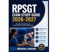 RPSGT Exam Study Guide 2026-2027: Master Sleep Diagnostics, Clinical Scoring, Patient Care, and Test-Taking Success