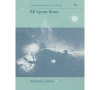 RR Lyrae Stars Paperback: 27 (Cambridge Astrophysics, Series Number 27)