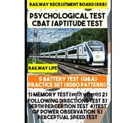 RRB ALP PSYCHOLOGICAL & APTITUDE TEST CBAT EXAM 2025-26 Q&A on RDSO LATEST PATTERN [2020]: in this book following Composition of Assistant Loco ... ITI Trade and Technical group for diploma)