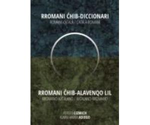 Rromani Chib - Diccionari. Romani-catala / Catala-romani. Cromani Chib