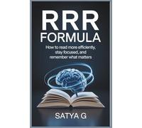 RRR Formula: Speed Reading, Focus and Memory Techniques (Winning Skills)