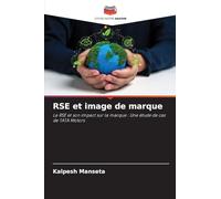 RSE et image de marque: La RSE et son impact sur la marque : Une étude de cas de TATA Motors