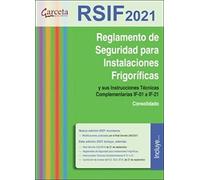 RSIF2021: Reglamento de Seguridad en Instalaciones Frigoríficas (SIN COLECCION)