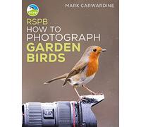 RSPB How to Photograph Garden Birds