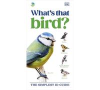 RSPB What's that Bird?: The Simplest ID Guide