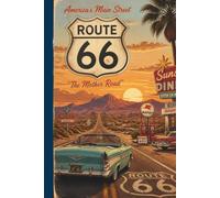 Rt. 66 Road Trip Journal: A blank, lined 6x9 notebook to write about your adventures across America