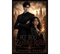 RT-Six: Zahira Rose: 2 (The Reaper Program)