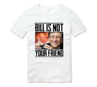 Rt61FM KONGQUE Bill Gates Is Not Your Friend Conspira T Shirt White 3XL