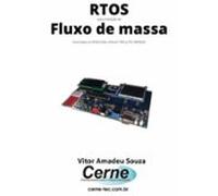 Rtos Para Medição De Fluxo De Massa Com Base No Rtos Osa Mikroc Pro E