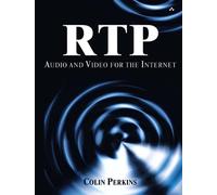 RTP:Audio and Video for the Internet