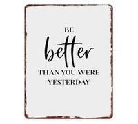 RUAJOGYNVM Be Better Than Yesterday Vintage Metal Sign Rustic Quote Wall-Art for Home Gym Living Room Office 8 X 12 in