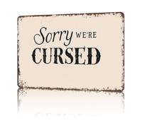 RUAJOGYNVM Sorry Were Cursed Metal Sign Funny Dark Humor Wall-Art Vintage Tin Poster Spooky Gothic Haunted Decor For Man Cave Halloween Home Bedroom 8 X 12 inch