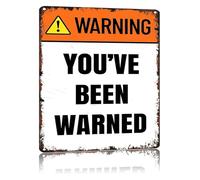 RUAJOGYNVM Vintage Funny Warning Sign You Have Been Warned Aluminum Sign for Home Office Bar Decor 8 X 12 in