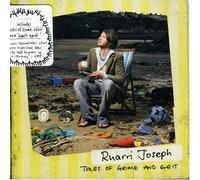 Ruarri Joseph - Tales of Grime & Dirt [Import]