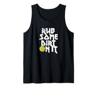 Rub Some Dirt On It Gráfico de softball Camiseta sin Mangas