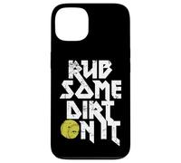 Rub Some Dirt On It Gráfico de softball Carcasa para iPhone 13