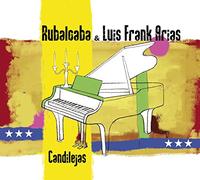 Rubalcaba & Luis Frank Arias - Candilejas