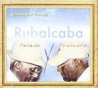 Rubalcaba - Pasado Y Presente [Import]