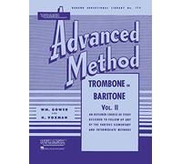 Rubank Advanced Method: Trombone or Baritone, Vol. II: 2 (Rubank Educational Library): 179
