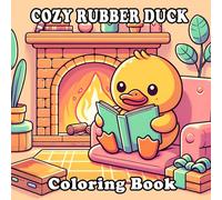 rubber duck coloring book: 68 Cozy and Cute Designs for Relaxation and Joy