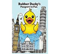 Rubber Duckys Passport to Fun