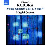 Maggini Quartett - Edmund Rubbra : Quatuors à cordes n°1, 3 et 4
