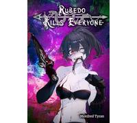 Rubedo Kills Everyone (The Serpent and the Shadow)