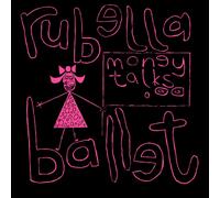 Rubella Ballet - Money Talks [Vinilo]