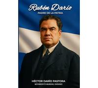 Rubén Darío: Padre de la patria