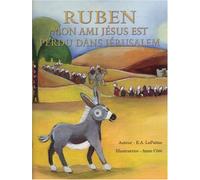 Ruben: Mon Ami Jésus Est Perdu Dans Jérusalem
