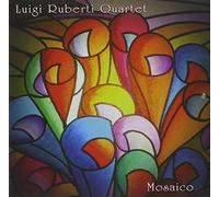 Ruberti Luigi Quartet - Mosaico