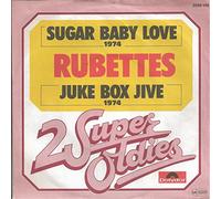 RUBETTES - Sugar baby love / Juke box jive (2 Super Oldies) / 2059 140