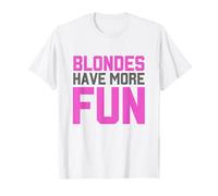 Rubias Have More Fun Color de Cabello Divertido Retro Teñido Rubio Camiseta