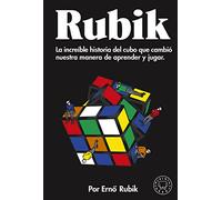 Rubik – La increíble historia del cubo que cambió cómo aprendemos y jugamos – Sin colección