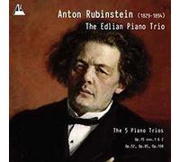 Rubinstein, A. - Trios Avec Piano, Op.15 N°1 & N°2, Op.52, Op.85 & Op.108