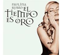 Rubio, Paulina - El Tiempo Es Oro